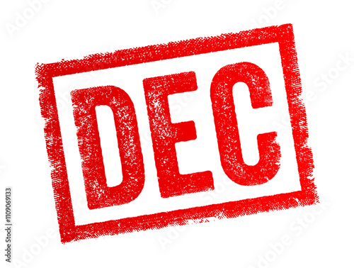 DEC abbreviation stands for December, Decision, Declaration, Data Encryption Code, text concept stamp
