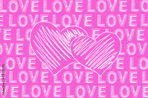 Two hand-drawn hearts in white chalk stand out against a vibrant pink backdrop covered with the repeated word LOVE in bold lettering.
