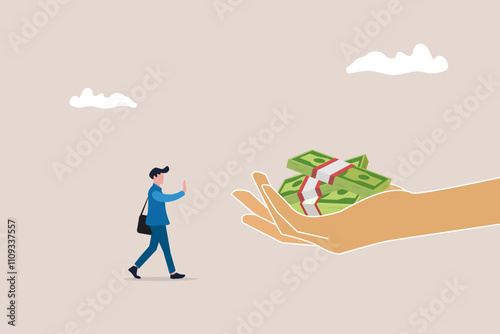 Man refuse money. concept of Stop corruption, anti bribery