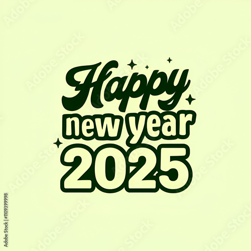  Two mix color design  of a sign that says happy new year 2025.



