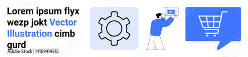Gear icon, person uploading video on screen, shopping cart in dialogue bubble. Ideal for e-commerce, website setup, video content, configuration, online shopping, digital marketing, customer service