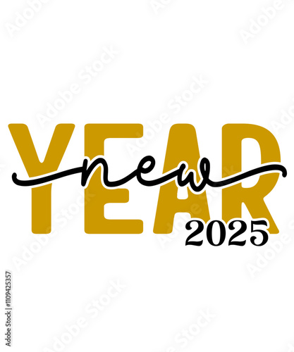 New Year 2025 typography clip art design for T-shirts and apparel, Happy New Year art on plain white background for shirt, hoodie, sweatshirt, card, tag, mug, icon, poster or badge