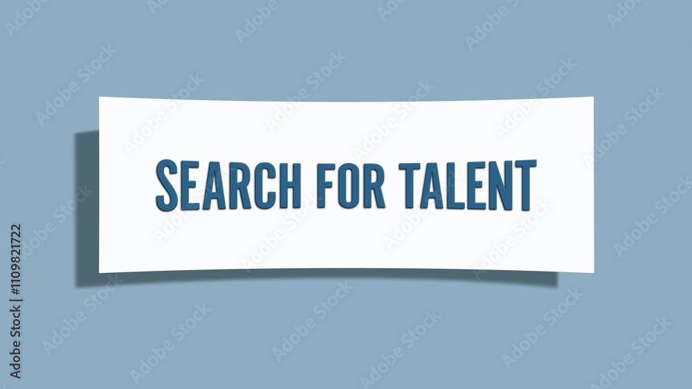 Search for Talent.. A card isolated on blue background. Search for Talent.. A card isolated on blue background.