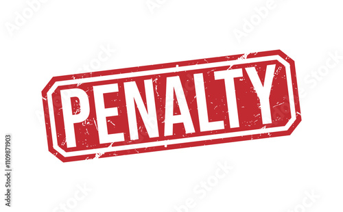 PENALTY rubber stamp on white background. PENALTY Stamp.