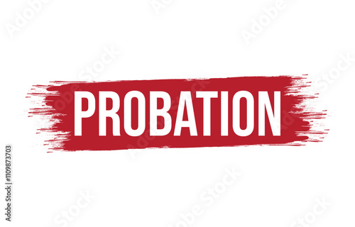Probation banner design. Probation icon. Flat style vector illustration.