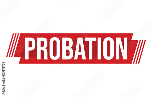Probation banner design. Probation icon. Flat style vector illustration.