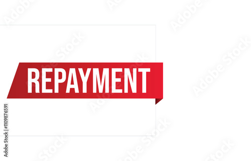 Repayment banner design. Repayment icon. Flat style vector illustration.