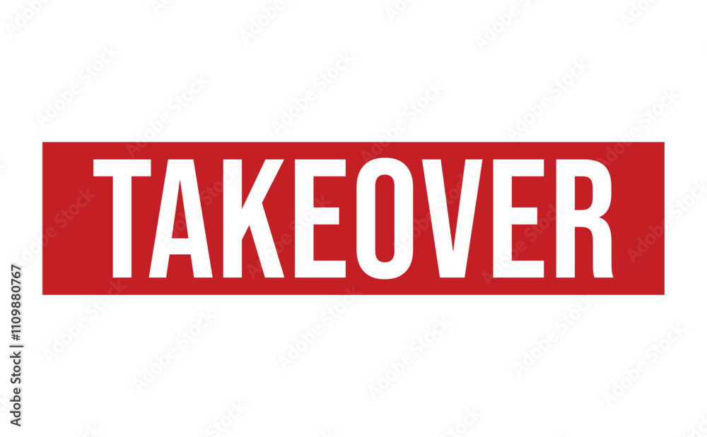 TAKEOVER rubber stamp on white background. TAKEOVER Stamp. TAKEOVER rubber stamp on white background. TAKEOVER Stamp.