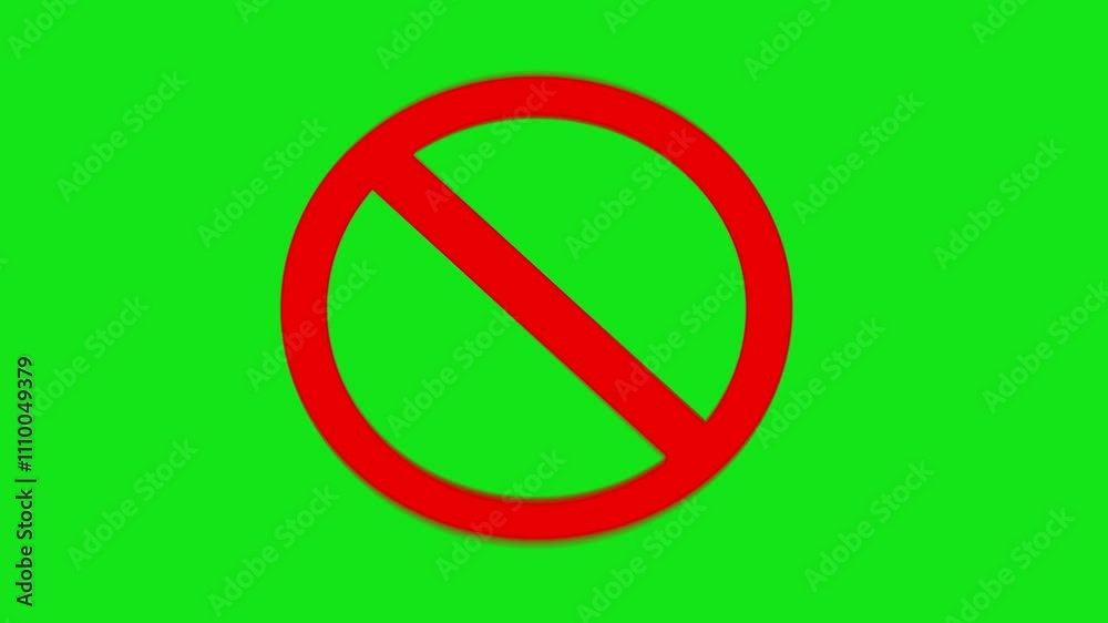 Animation of Warning or stop or no entry or Bad or Ban or Prohibited or forbidden or not allowed circle and  line symbol icon 4k on green screen Background