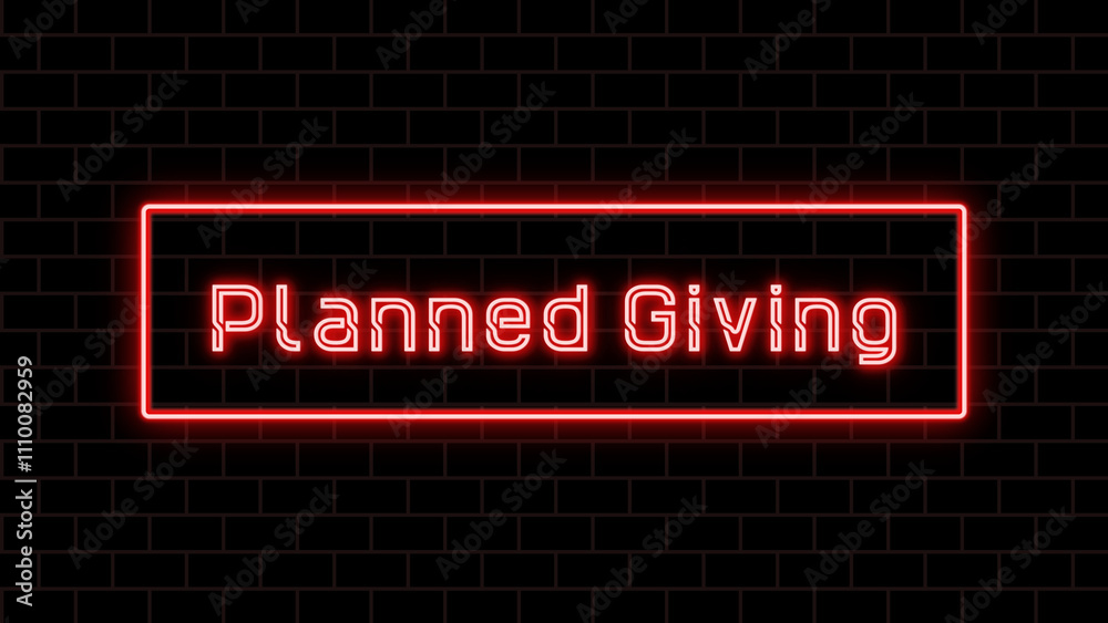 Planned Giving のネオン文字 Planned Giving のネオン文字