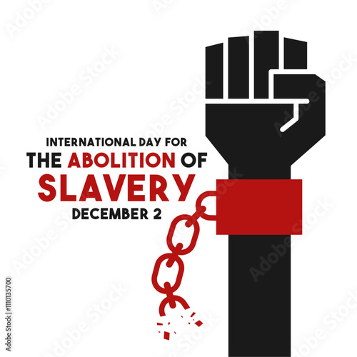 Vector Illustration of International Day for The Abolition of Slavery. December 2. Broken chain. Freedom icon.