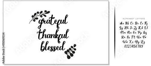 Handwritten vector lettering phrase grateful thankful blessed decorated autumn floral branch Hand drawn lettering calligraphy style writing. Perfect for thank you greeting cards painted on black color