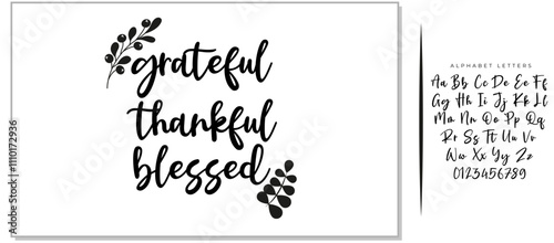 Handwritten vector lettering phrase grateful thankful blessed decorated autumn floral branch Hand drawn lettering calligraphy style writing. Perfect for thank you greeting cards painted on black color