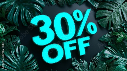 Discount sign with bold 30 percent off symbol surrounded by green leaves in a modern setting