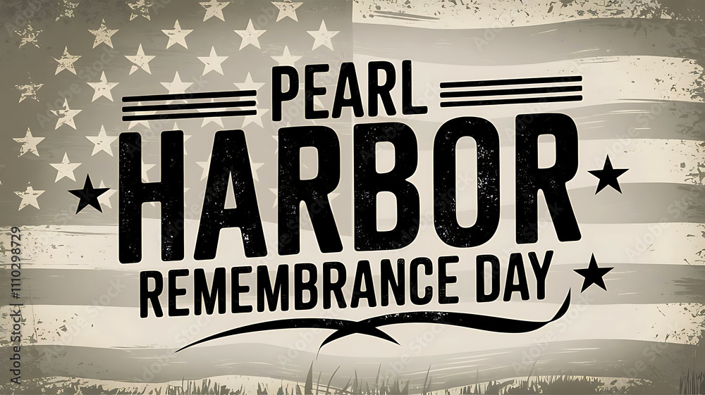 Obraz premium Pearl Harbor Remembrance Day Text Banner with USA Flag and Natural Elements 