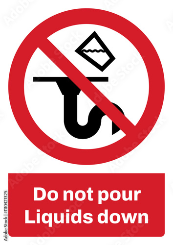 ISO prohibition safety signs sentence case text_do not pour liquids down_portrait size a4/a3/a2/a1