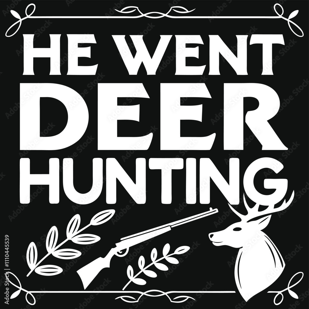 Fototapeta premium Adobe Illustrator Artwork, a black and white poster with a deer head and a wreath that says he was killed