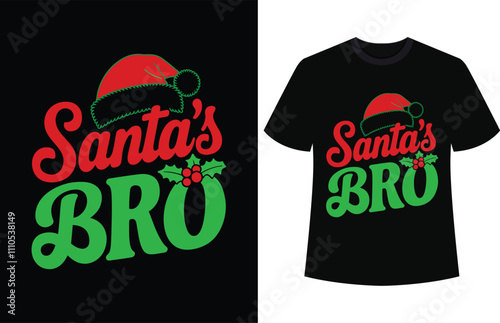 Santa's Bro. Christmas T-Shirt Design