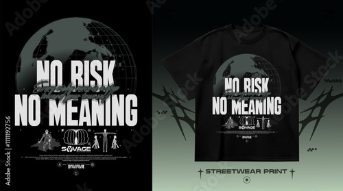 Streetwear print "No risk" with world. Street 3D wireframe world for t-shirt, hoodie and sweatshirt. Isolated on black background	
