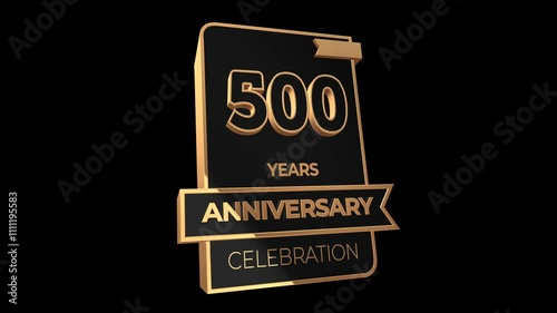 500 years, 500th anniversary logo, loop, looped video in 3D Gold with Alpha channel,  isolated transparent background photo