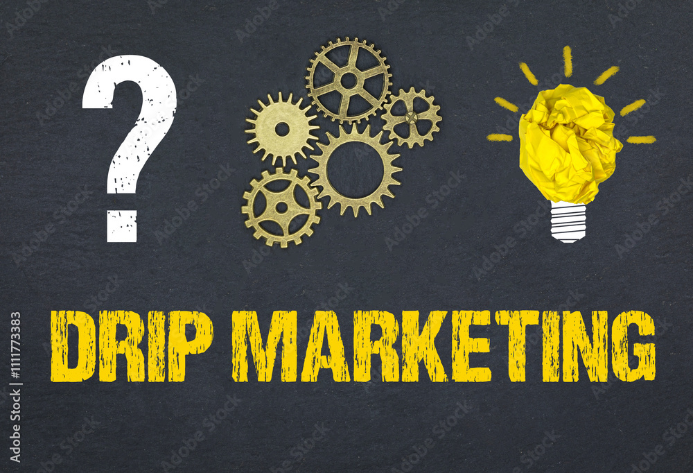 Obraz premium Drip Marketing