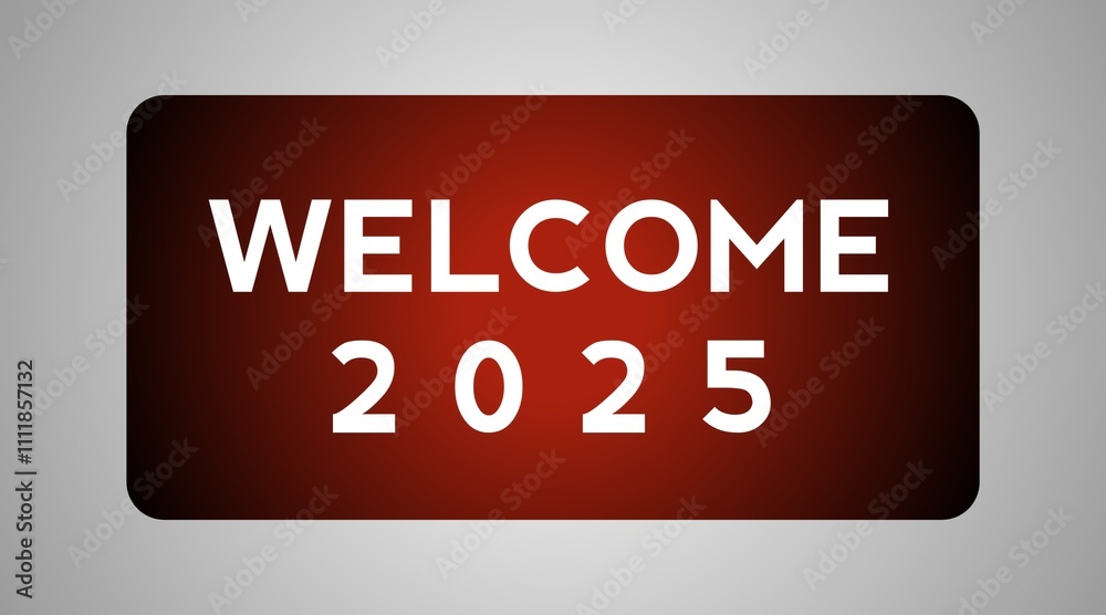Welcome 2025 happy new year with colorful light background with silver color border line Welcome 2025 happy new year with colorful light background with silver color border line
