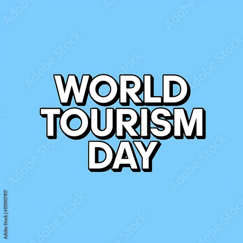 World Tourism Day celebration graphic design photo