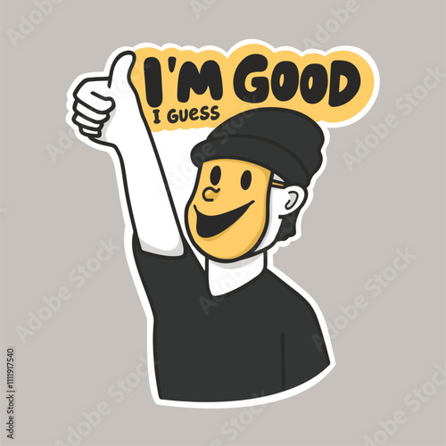 I'm Good I Guess, A guy wearing a smiley mask pretending to be good, thumbs up hand sign Cartoon Style Sticker Vector Cute Illustration