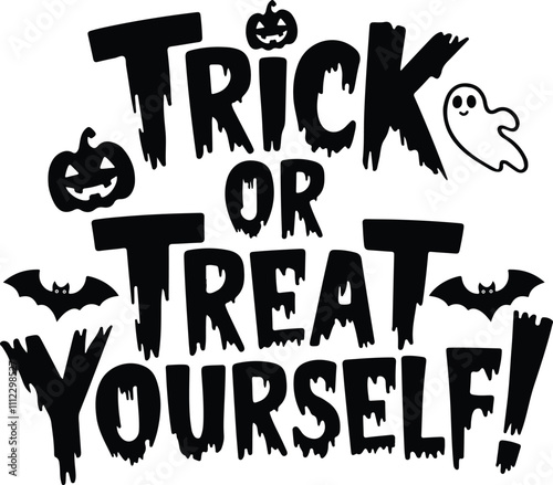 Halloween Trick or Treat Typography Design - Spooky, Pumpkin, Ghost, Witch Hat, Scary Quotes, and Bats Theme Vector