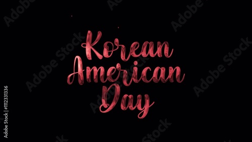 Wallpaper Mural Korean American Day text animation in red color with alpha channel. Great for Celebrating the achievements and contributions of Korean Americans to the United States. Torontodigital.ca