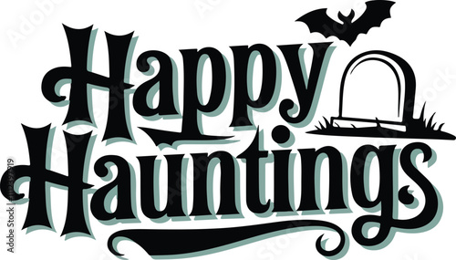 Happy Hauntings Halloween Graphic with Bat and Tombstone