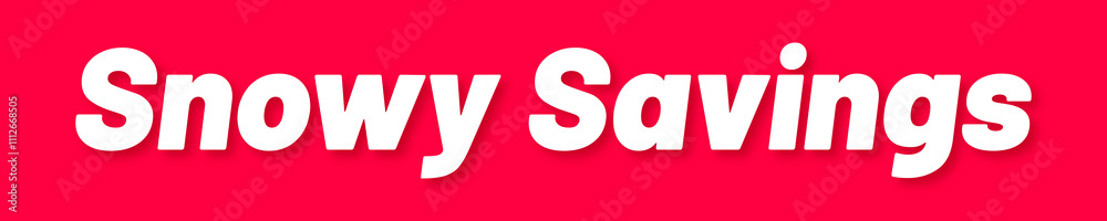 Snowy Savings Stamp, Red Background with Snowy Savings Word Rubber Stamp Banner Snowy Savings Stamp, Red Background with Snowy Savings Word Rubber Stamp Banner