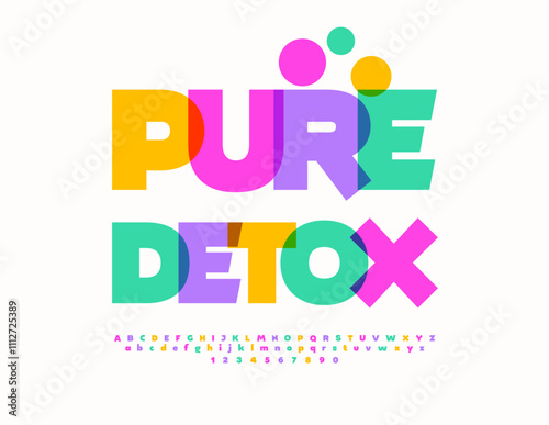 Vector advertising sign Pure Detox. Colorful transparent Font. Unique Alphabet Letters and Numbers set