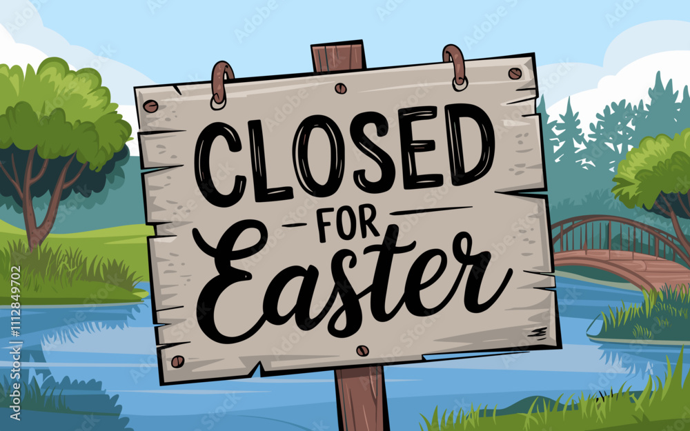 Fototapeta premium Closed for Easter Wooden Sign by the Lake
