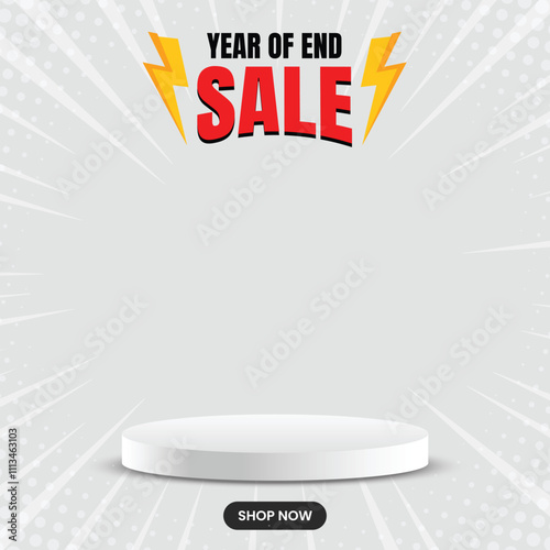Year of end sale social media post with podium and gray background, Offer promotional social media post template, End of year sale poster design, Sale special offer, Vector design for social media.