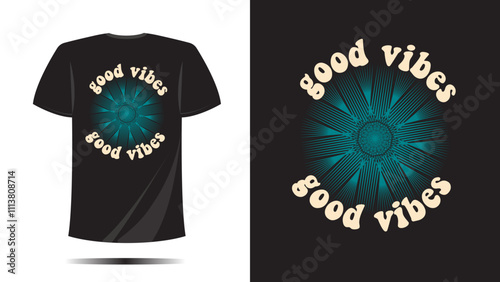 t-shirt good vibes and green symbol print design. Vector template in modern lettering and typography cool For t-shirt prints and other uses