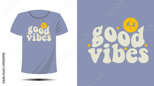 t-shirt good vibes print and sun design. Vector template in modern lettering and typography cool For t-shirt prints and other uses