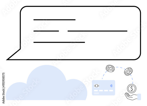 Message bubble with horizontal lines over a cloud icon, coins, credit card, and hand holding money. Ideal for finance, banking, cloud storage, communication, online transactions digital payments