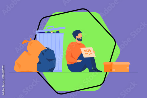 Homeless dirty man sitting on ground with nameplate need help isolated flat vector illustration. Cartoon desperate poor person sitting on street near trash. Charity and unemployment concept