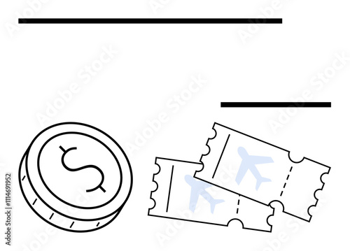 Coin with dollar sign next to two airplane tickets. Ideal for themes of travel, expense management, financial planning, budgeting, travel savings, airline booking, vacation. Line metaphor