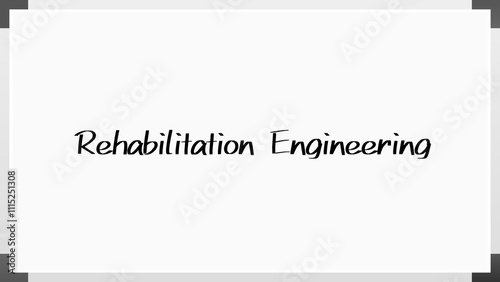 Rehabilitation Engineering のホワイトボード風イラスト