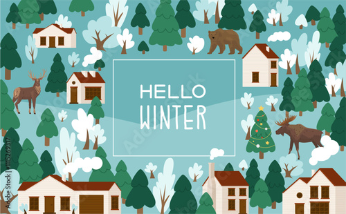 Winter holiday greeting banner or card design. Hello winter inscription and houses in snowy forest. Bright, cold and snowy season. Christmas vector illustration with decorated tree.