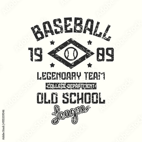College baseball legendary team emblem. Graphic design with rough texture for t-shirt. Black print on white background