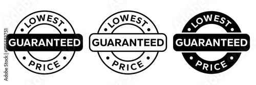 Lowest price guarantee logo, label, badge, icon, sticker, symbol, emblem, stamp, circle, black, line, flat vector, isolated illustration. Lowest price guarantee label for product packaging design.