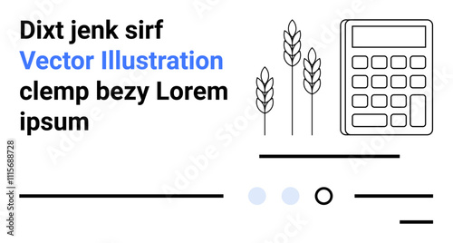 Calculator icon, three wheat stalks, text elements in black and blue, lines and circles. Ideal for agriculture, finance, accounting, data analysis, infographic, business presentations, landing page
