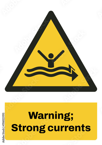 ISO warning safety signs sentence case text_warning ; strong currents_portrait size a4/a3/a2/a1	 
