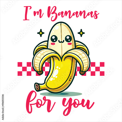I’m Bananas For You  Funny Valentine's Puns T Shirt Design