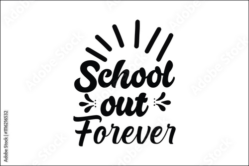 #vector school out forever 