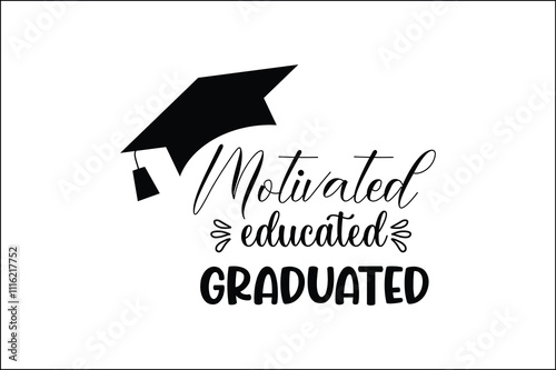 motivated educated graduated vector