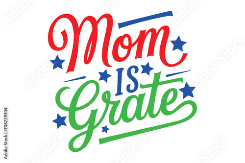 MOM is the Best - Typography Design